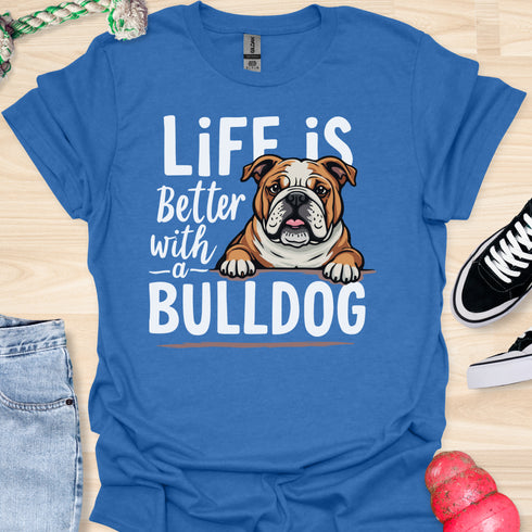 Life is better with a bulldog - V3 - Peek A Boo T-Shirt